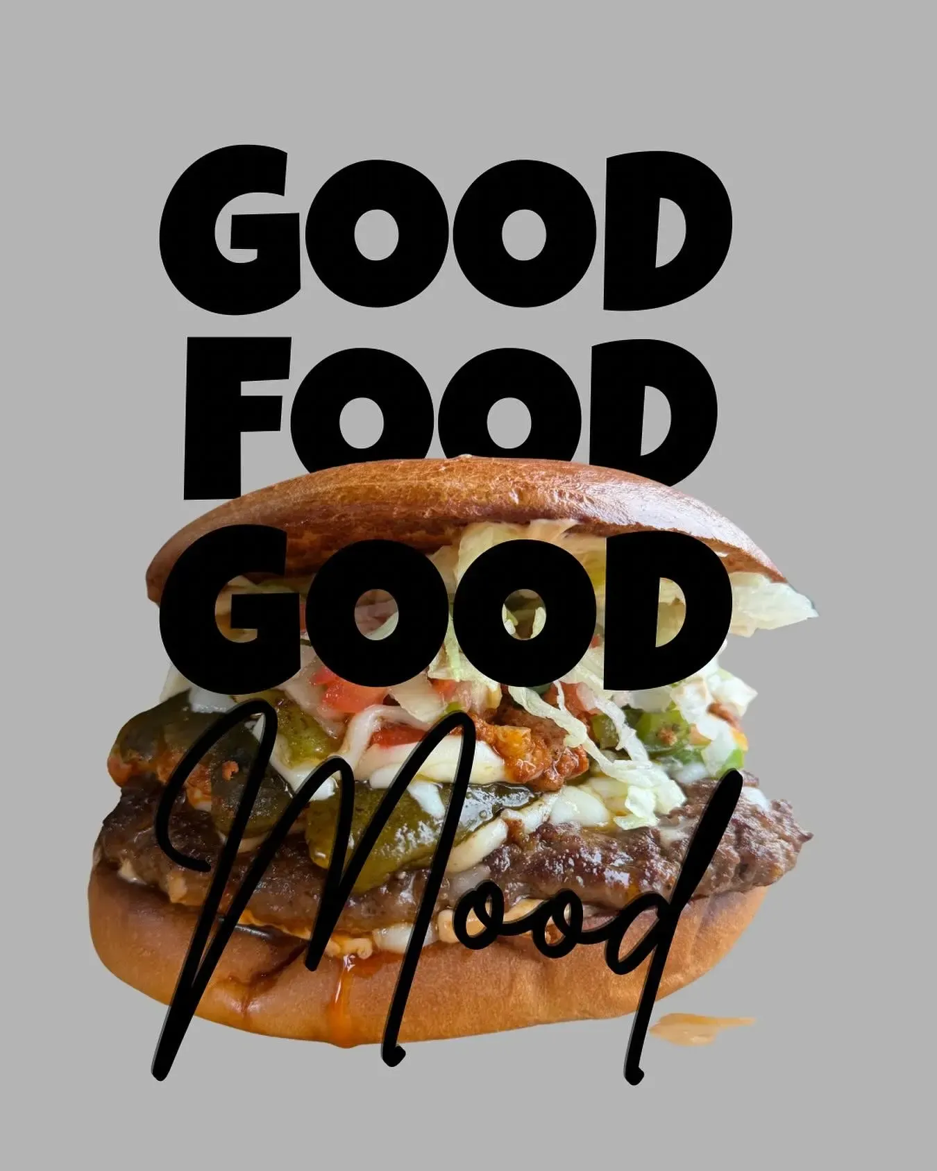 Good Food Good Mood burger graphic